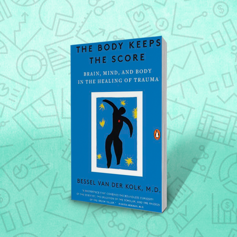The Body Keeps The Score