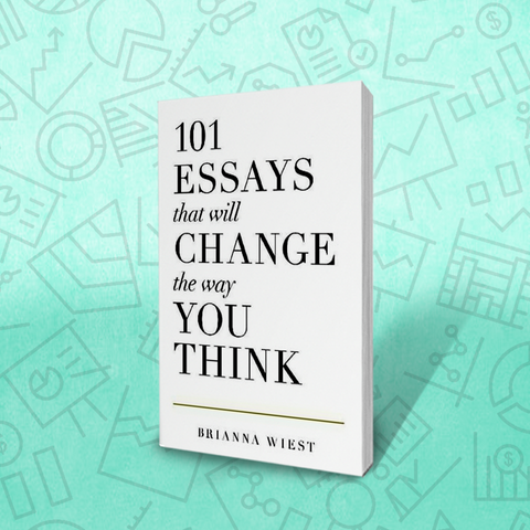 101 Essays that will Change the way You Think