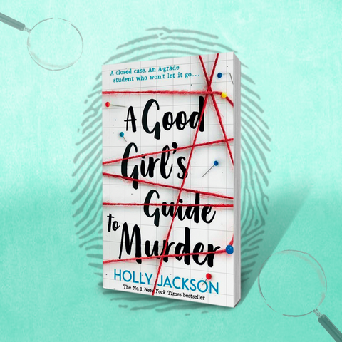 A Good Girls Guide To Murder