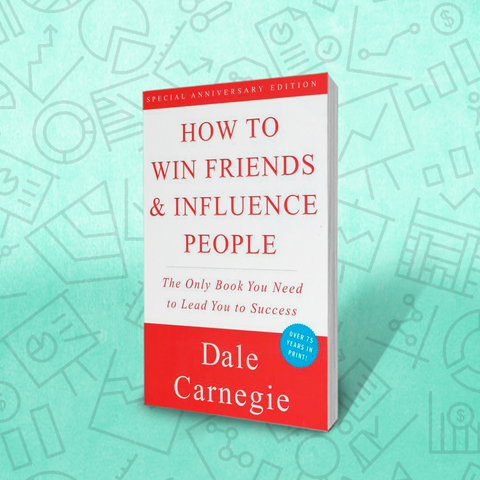 How To Win Friends & Influence People