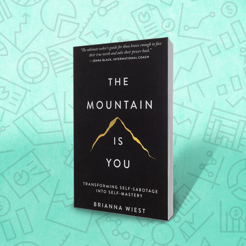 The Mountain Is You