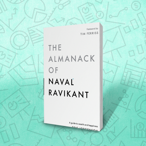 The Almanack of Naval